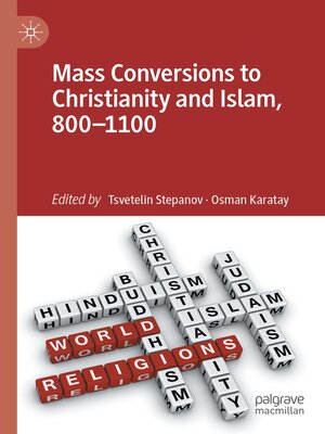 cover image of Mass Conversions to Christianity and Islam, 800–1100